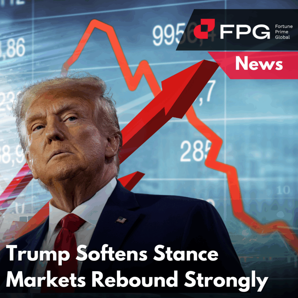 Trump Softens Stance, Markets Rebound Strongly.