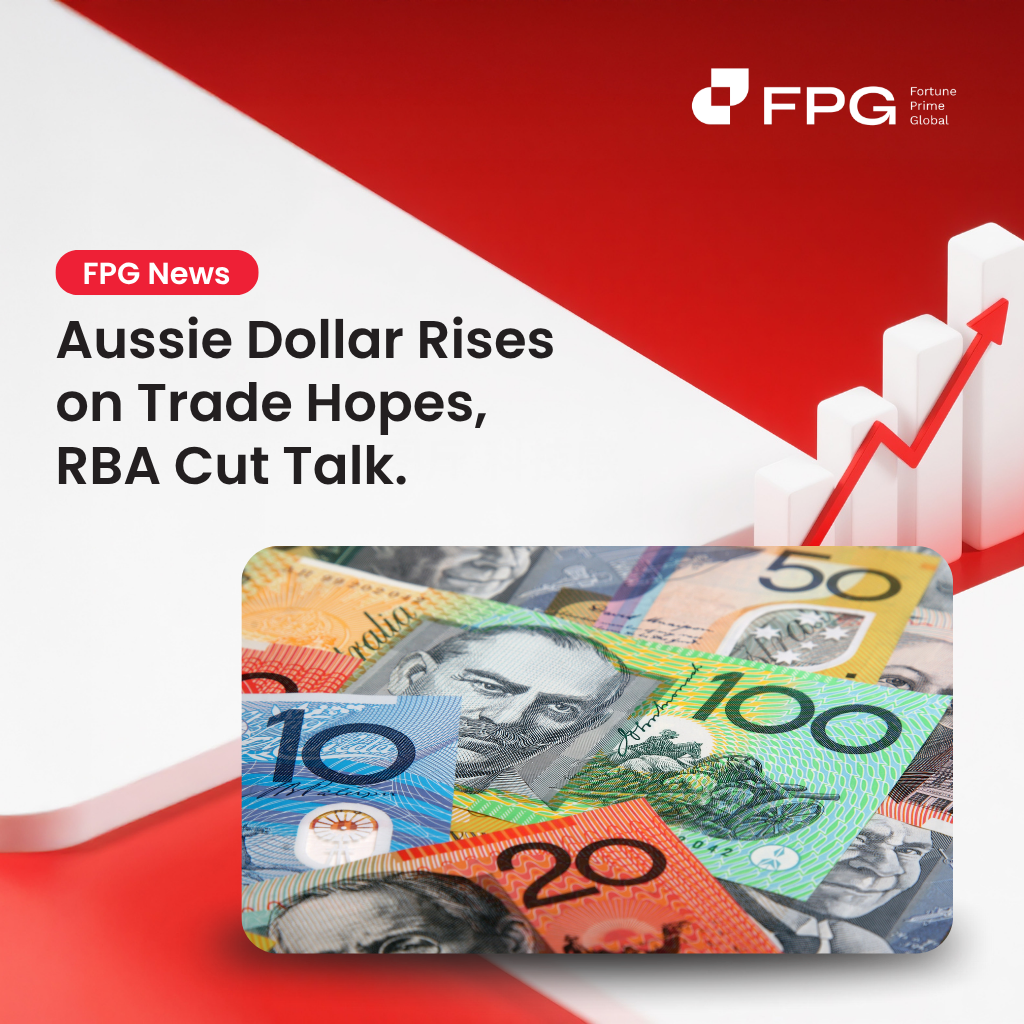 Aussie Dollar Rises on Trade Hopes, RBA Cut Talk