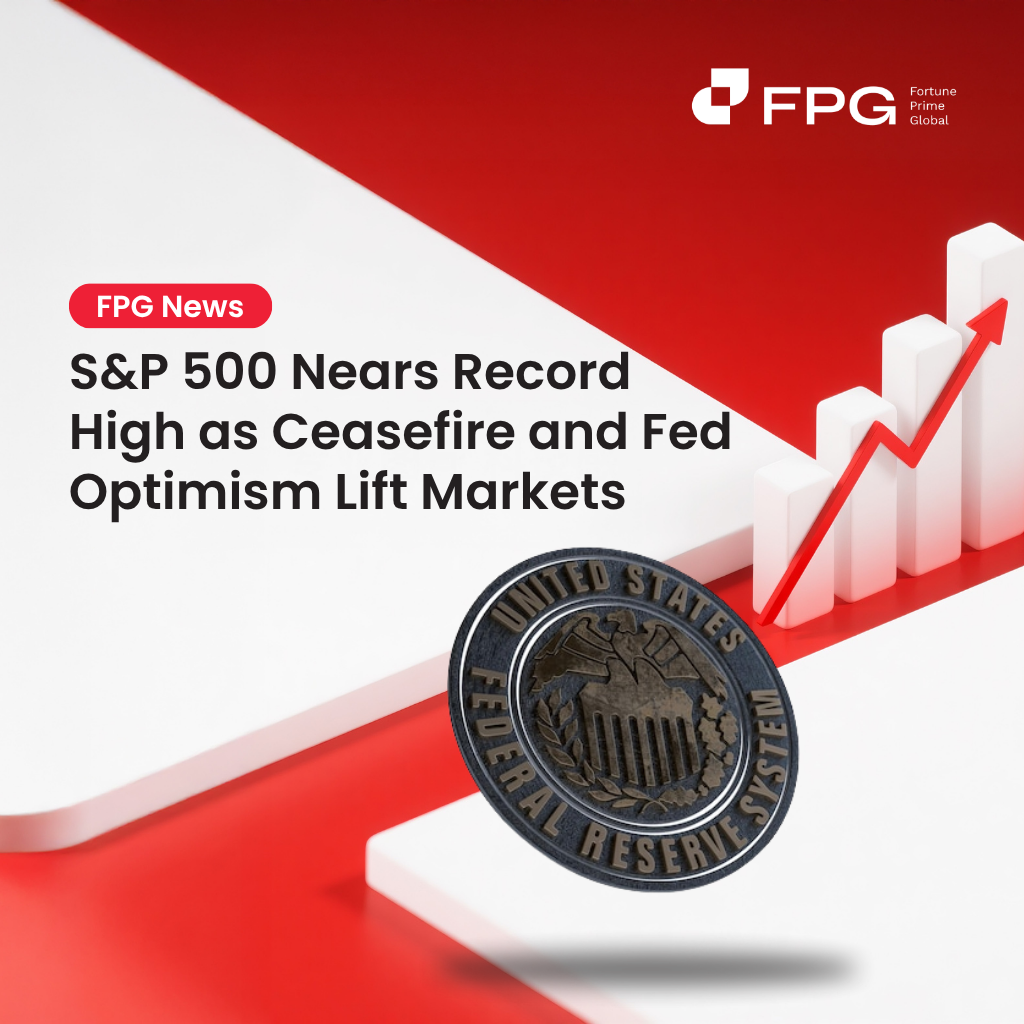 S&P 500 Nears Record High as Ceasefire and Fed Optimism Lift Markets
