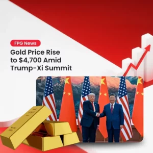 Gold Price Rise to $4,700 Amid Trump-Xi Summit