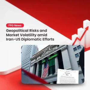 Geopolitical Risks and Market Volatility amid Iran-US Diplomatic Efforts
