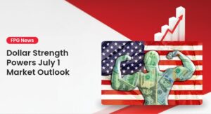 Dollar Strength Powers July 1 Market Outlook