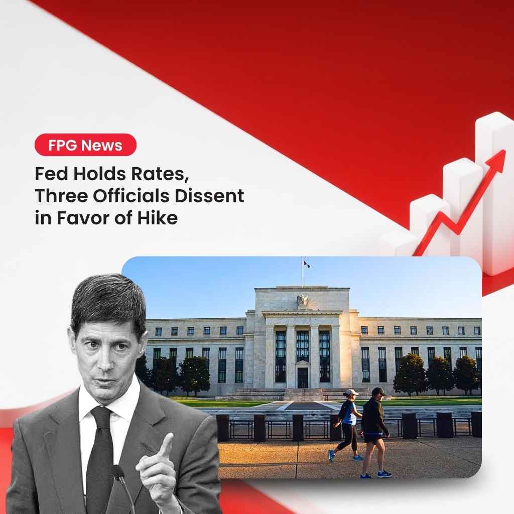 Fed Holds Rates, Three Officials Dissent in Favor of Hike