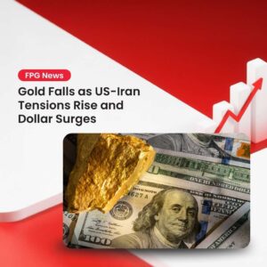 Gold Falls as US-Iran Tensions Rise and Dollar Surges