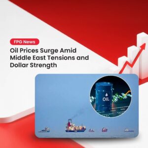 Oil Prices Surge Amid Middle East Tensions and Dollar Strength