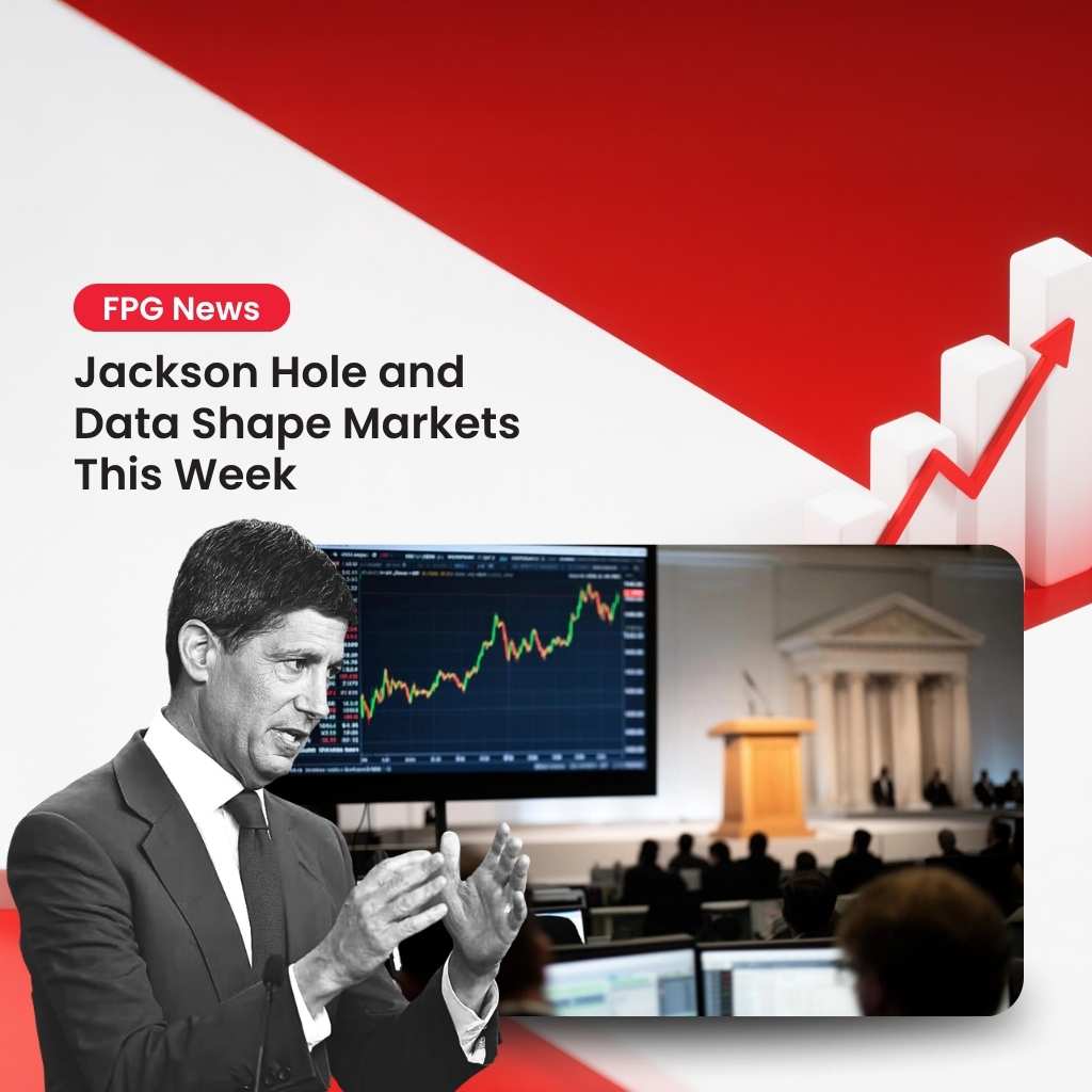 Jackson Hole and Data Shape Markets This Week