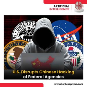 U.S. Disrupts Chinese Hacking of Federal Agencies