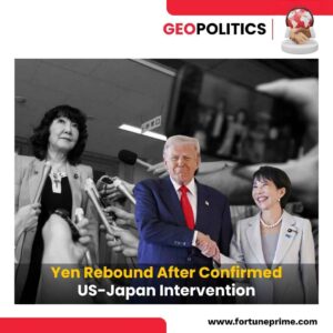 Yen Rebound After Confirmed US-Japan Intervention