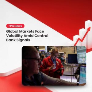 Global Markets Face Volatility Amid Central Bank Signals