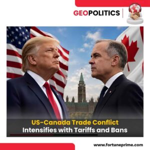 US-Canada Trade Conflict Intensifies with Tariffs and Bans