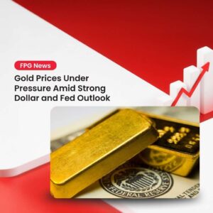 Gold Prices Under Pressure Amid Strong Dollar and Fed Outlook